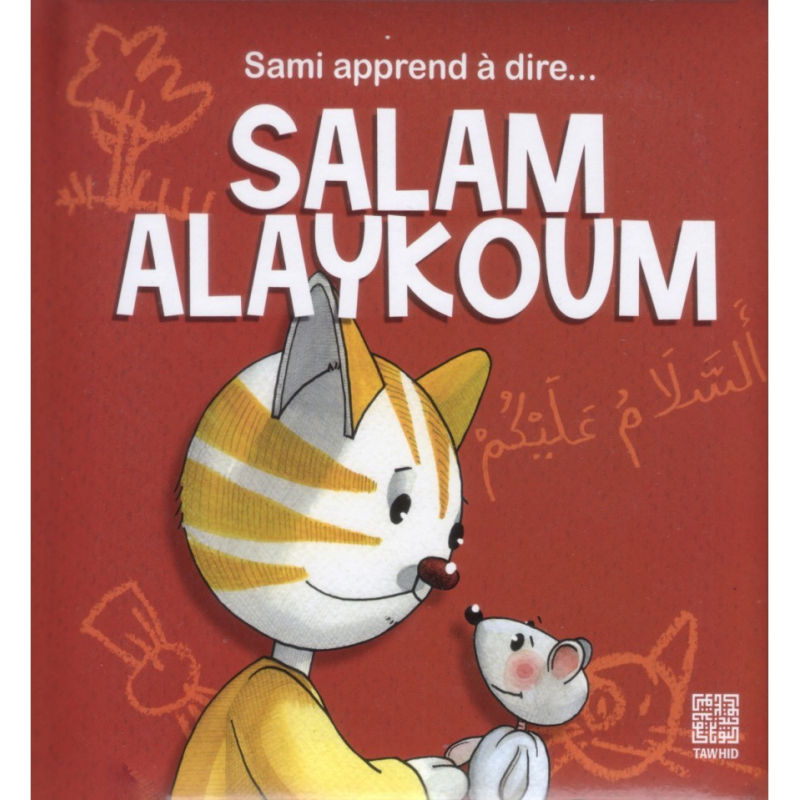 Sami apprend à dire...Salam Alaykoum