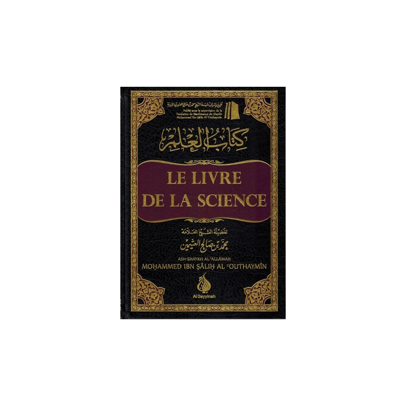 Le livre de la Science - Al Utheymin