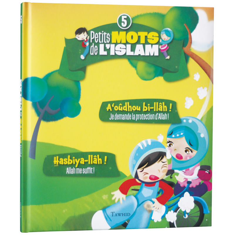 Petits mots de l'islam (1) As-salam aleykoum ! Inchallah ! ( livre cartonné )