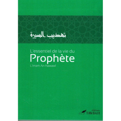 L'essentiel de la vie du Prophète