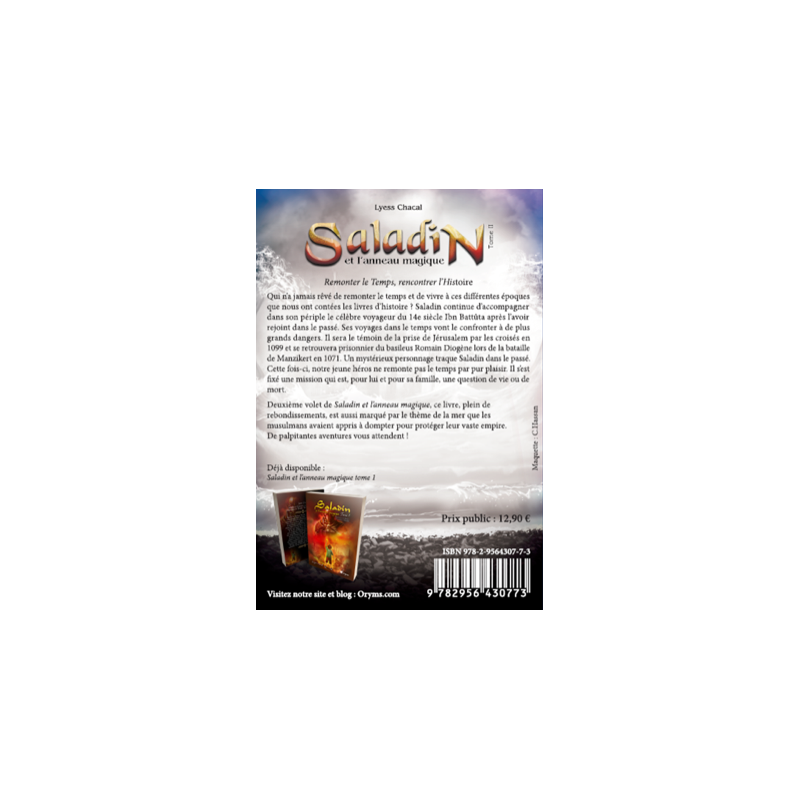 Saladin et l’Anneau Magique - Tome 2 - Remonter le Temps, rencontrer l’Histoire - Lyess Chacal - Oryms