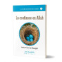La confiance en Allah - Muhammad al-Munajjid