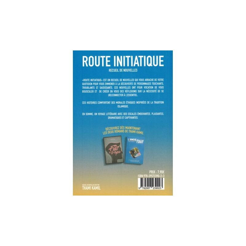 Route Initiatique - Recueil de Nouvelles - Thami Kamil