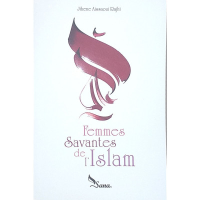 Femmes Savantes de l'Islam, de Jihene Aissaoui Rajhi