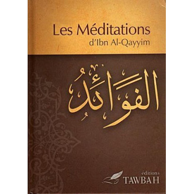Les méditations d'Ibn al-Qayyim