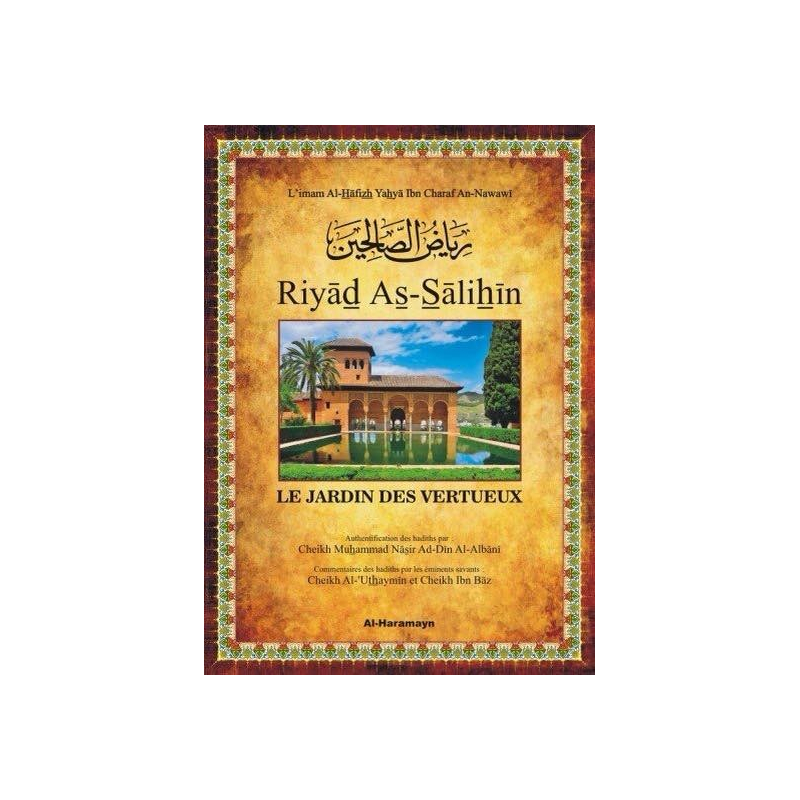 Riyad As Salihin - Commenté par AlUtheymin et Ibn Baz