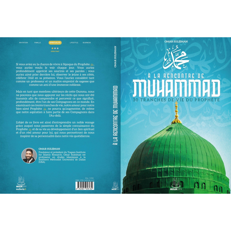 À LA RENCONTRE DE MUHAMMAD – 30 TRANCHES DE VIE DU PROPHÈTE - muslimcity