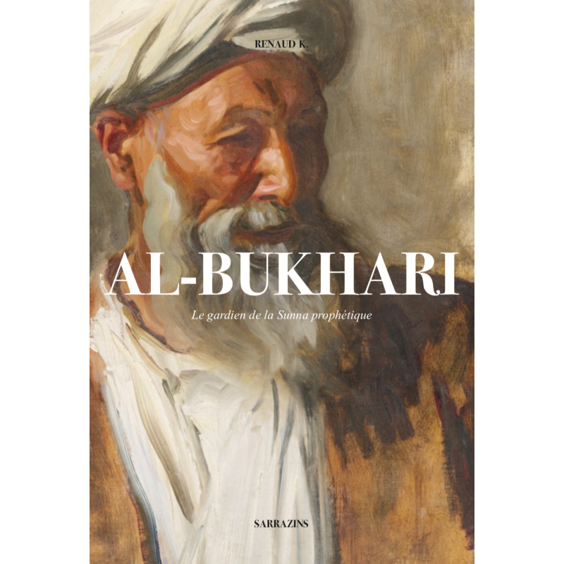 AL-BUKHARI biographie SARRAZINS