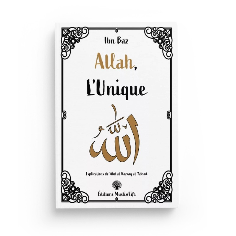 Allah, L’Unique – Éditions Muslimlife