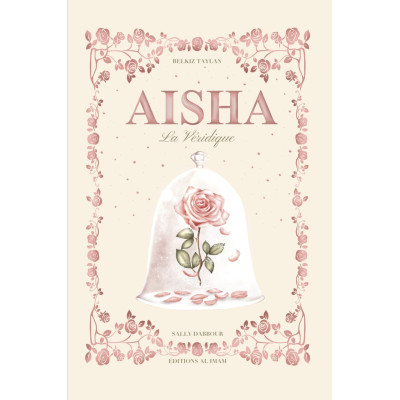 Aisha La Véridique - Version Jeunesse - 7+ - Edition al Imam