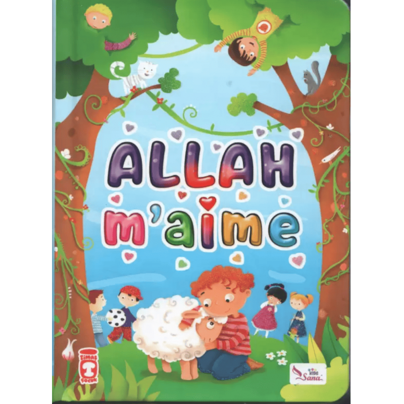 Allah M'aime (Livre Pour Enfant)