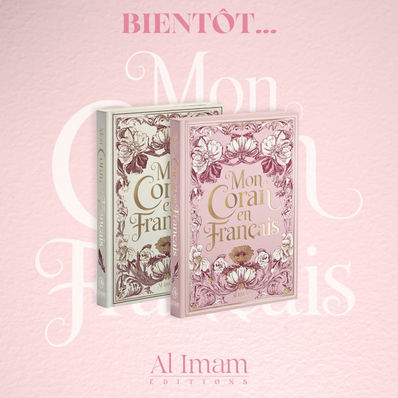 Mon Coran en Français expliqué, tafsir - Editions Al Imam - 2 couleurs Mon Coran en Français expliqué, tafsir - Editions Al Imam - 2 couleurs