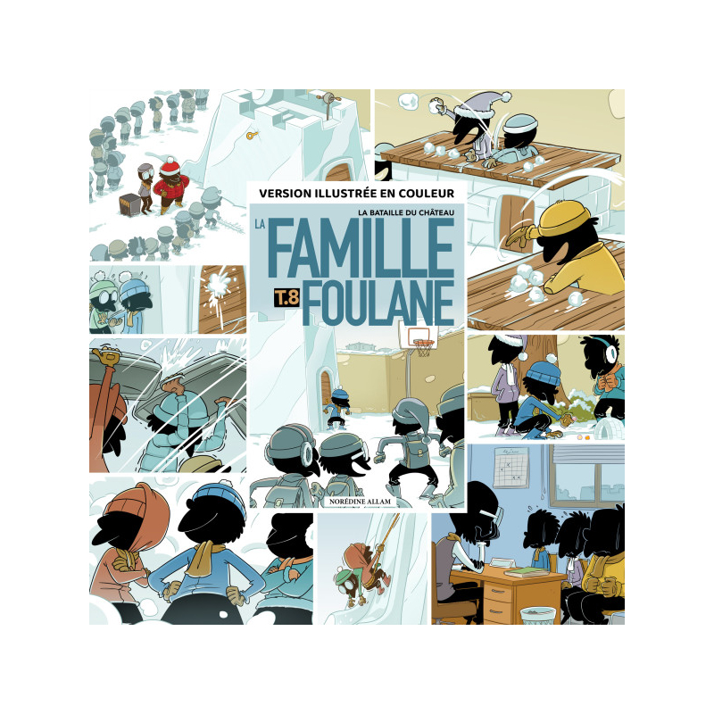 La Famille Foulane - Tome 8 : La bataille du château - Bdouin