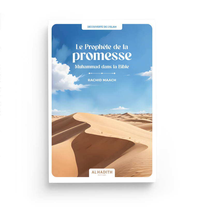 Le Prophète de la Promesse : Muhammad dans la Bible - Rachid Maach - Al Hadith