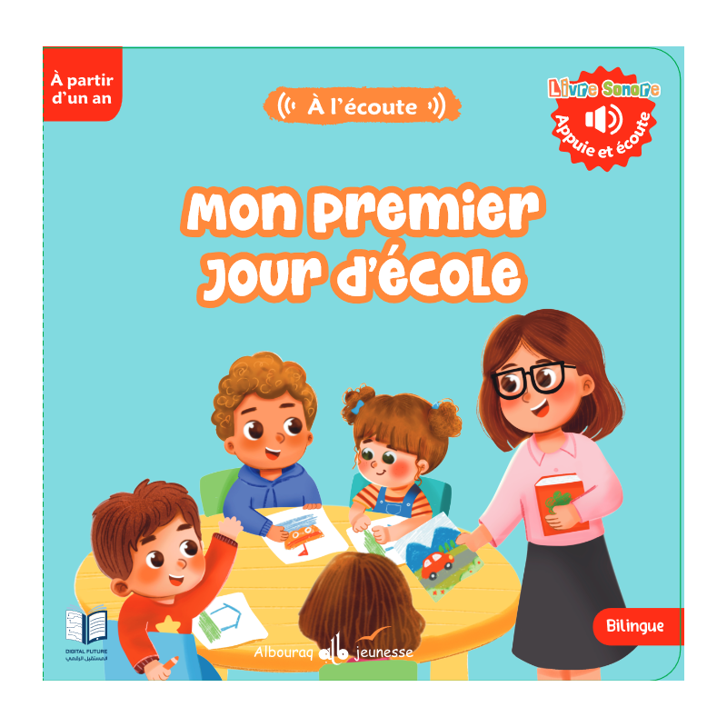 Mon premier jour d'école - livre sonore - Al Bouraq jeunesse