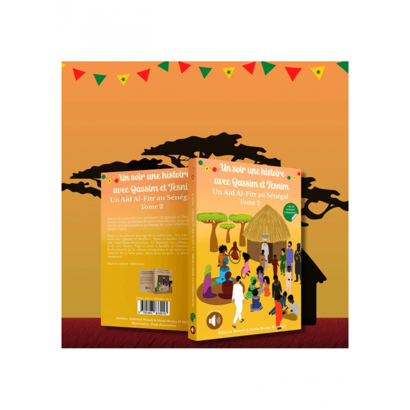 Un soir une histoire avec Qassim et Tesnim : un Aïd Al-Fitr au Sénégal - tome 2 - Waladi