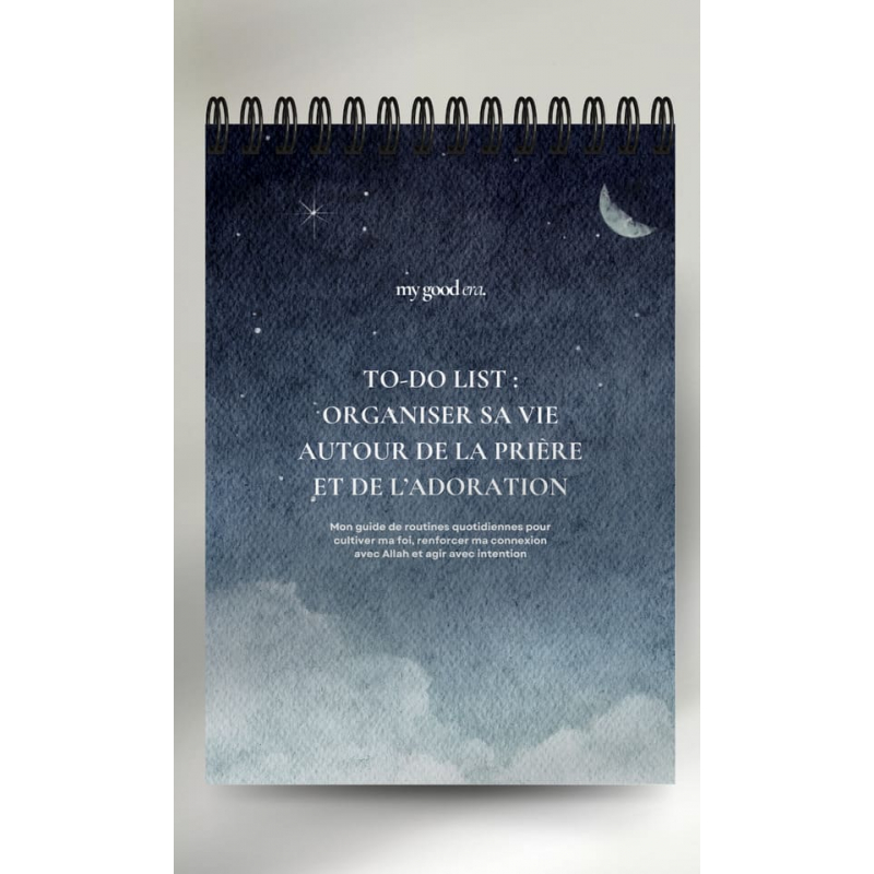 To-do-list d'actes d'adoration quotidiens pour adorer Allah - My good era