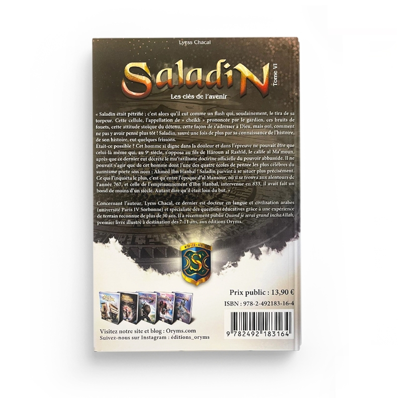 Saladin tome 6 : les clés de l'avenir - Lyess Chacal - Oryms