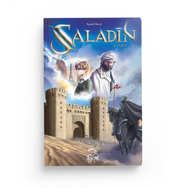 Saladin et l'anneau magique - Tome 1 - Remonter le temps, rencontrer l'Histoire - Lyess Chacal - Oryms