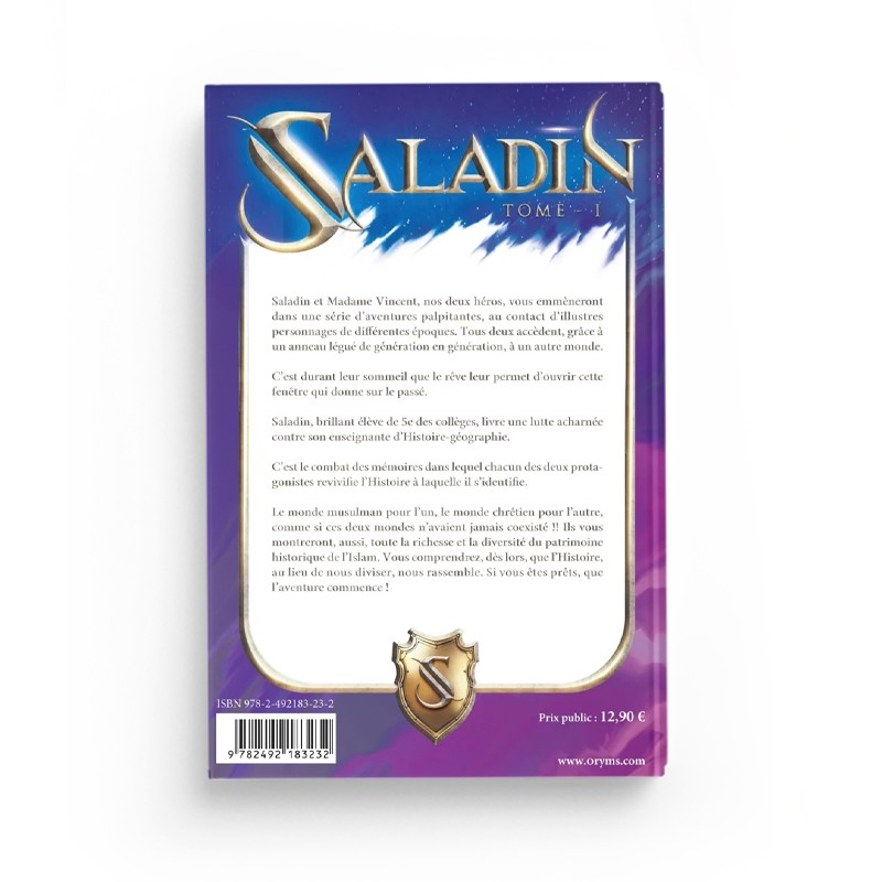 Saladin et l'anneau magique - Tome 1 - Remonter le temps, rencontrer l'Histoire - Lyess Chacal - Oryms