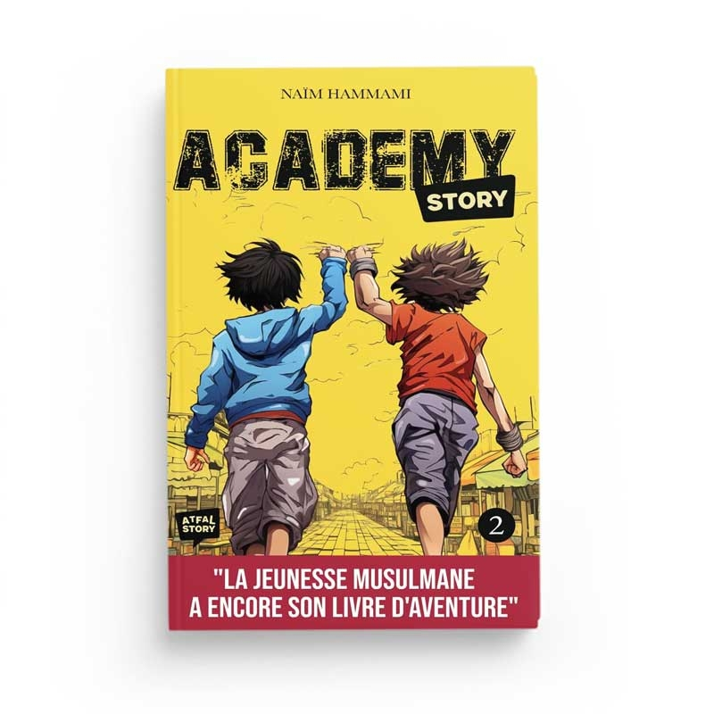 Academy Story - Tome 2 - Atfal Story