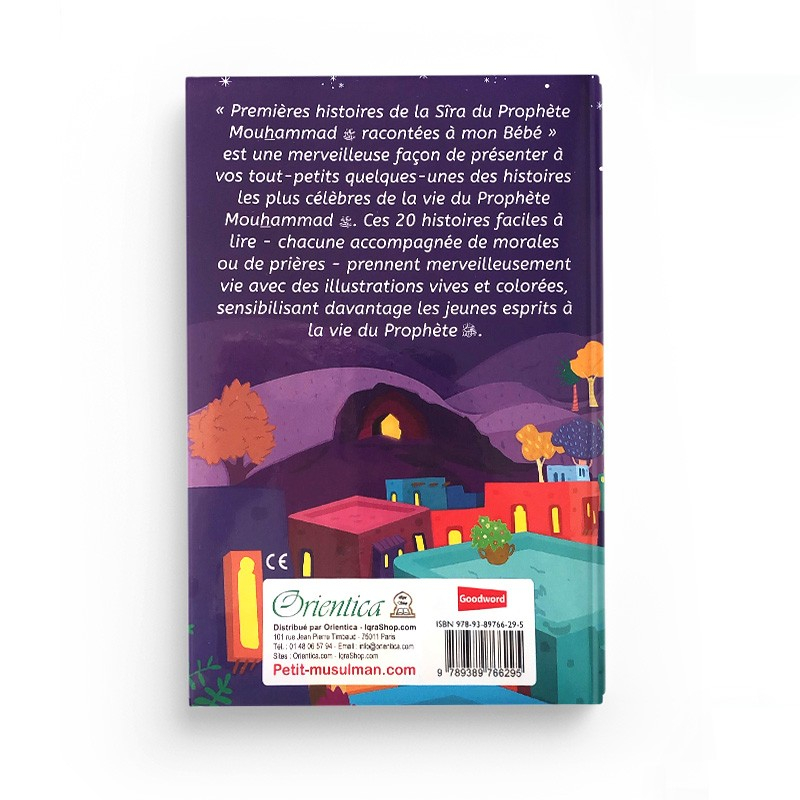 Premières histoires de la Sîra du Prophète Mouhammad racontées à mon Bébé (avec pages cartonnées) - Goodword