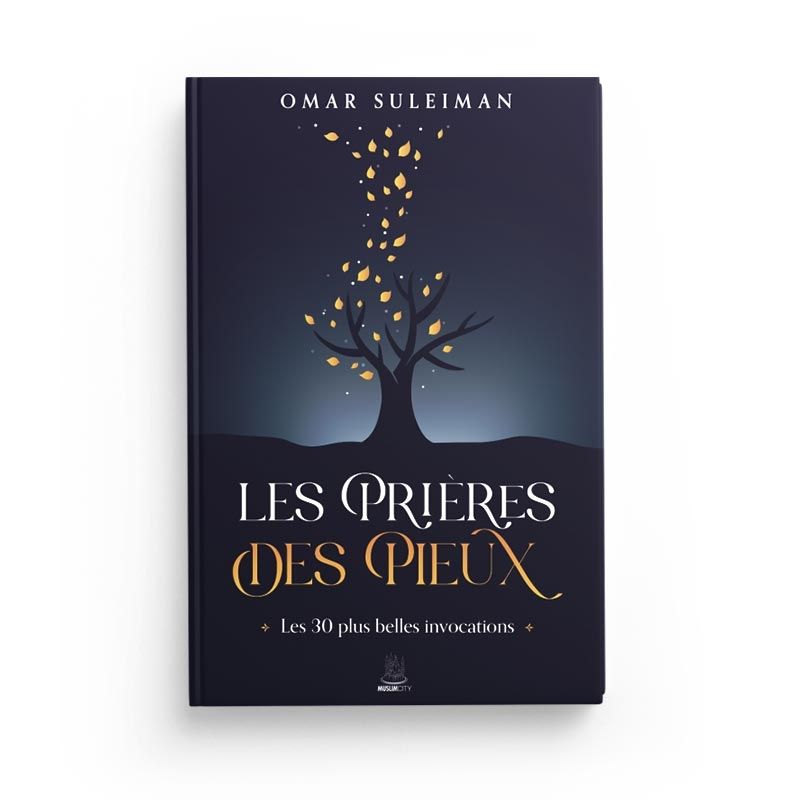 Les prières des pieux - Omar Suleiman - MuslimCity