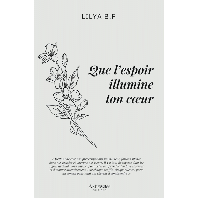 Que l'espoir illumine ton coeur - Lilya B.F - Akhawates