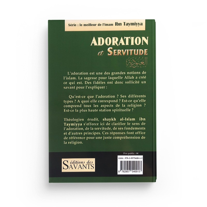 Adoration et servitude - Ibn Taymiyya - Editions des Savants