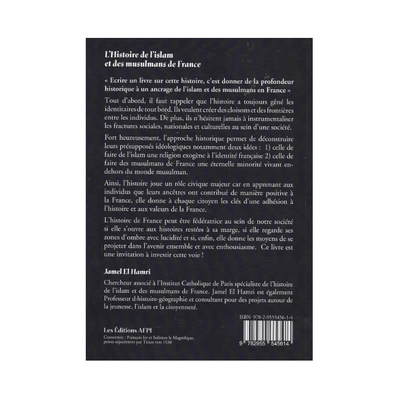 L'histoire de l'islam et des musulmans de France 720-2021 - Jamel El Hamri - AFPI
