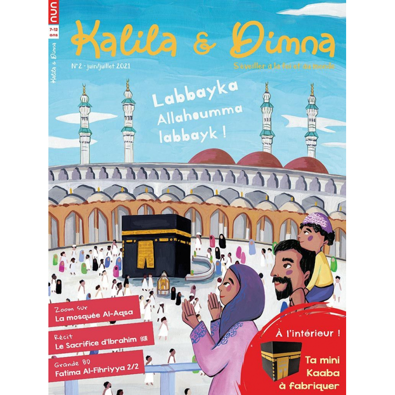 Kalila et Dimna magazine N°2 : le Hajj et l'Aïd al-Adha