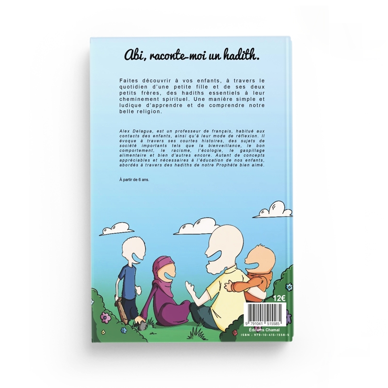 Abi raconte moi un hadith (Dès 6 ans) – Édition Chamal