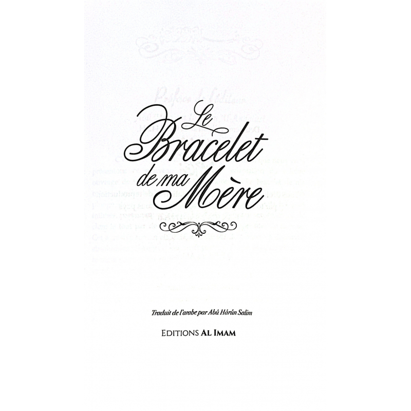 Le bracelet de ma mère - Ali Ibn Jabir al Fayfi - Editions al imam