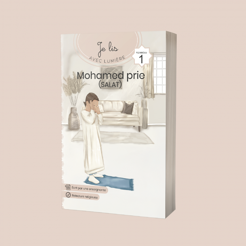 Mohamed prie - Apprends à faire la prière et à lire - Je lis avec lumière