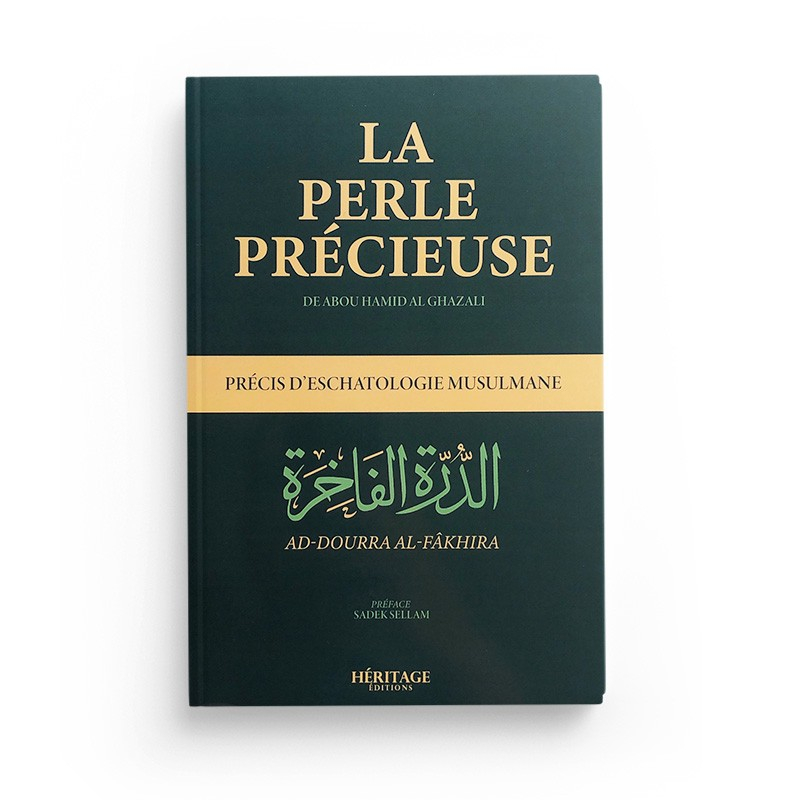 La perle précieuse - Imam Al Ghazali - héritage