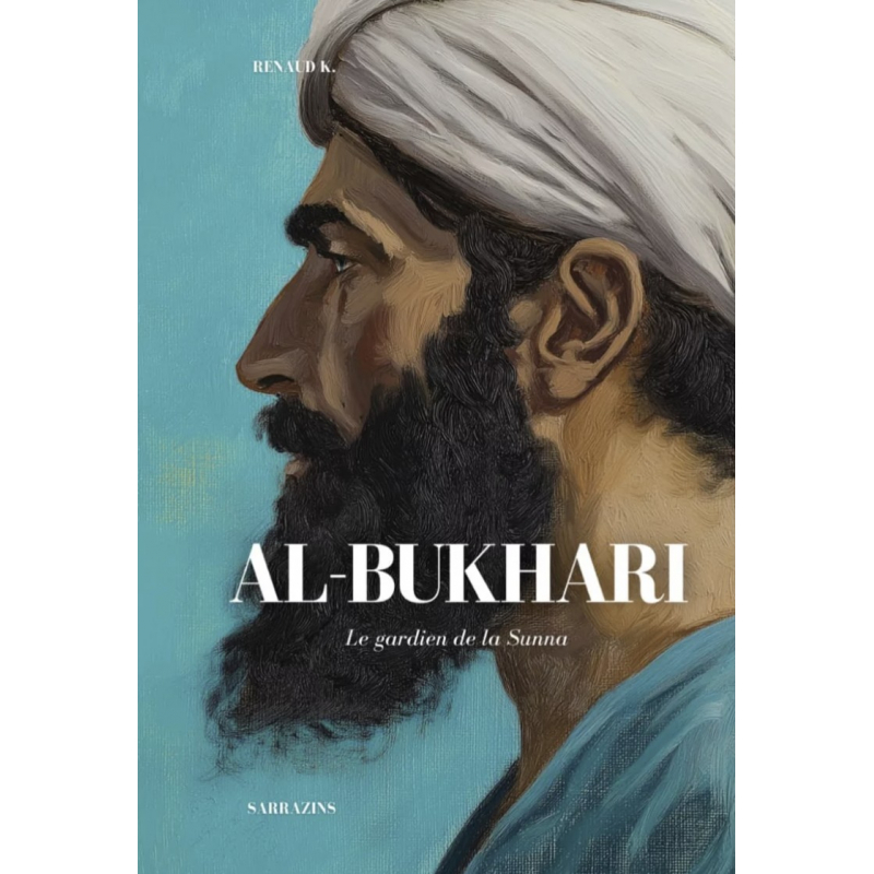 Al-Bukhari - Renaud K - Sarrazins