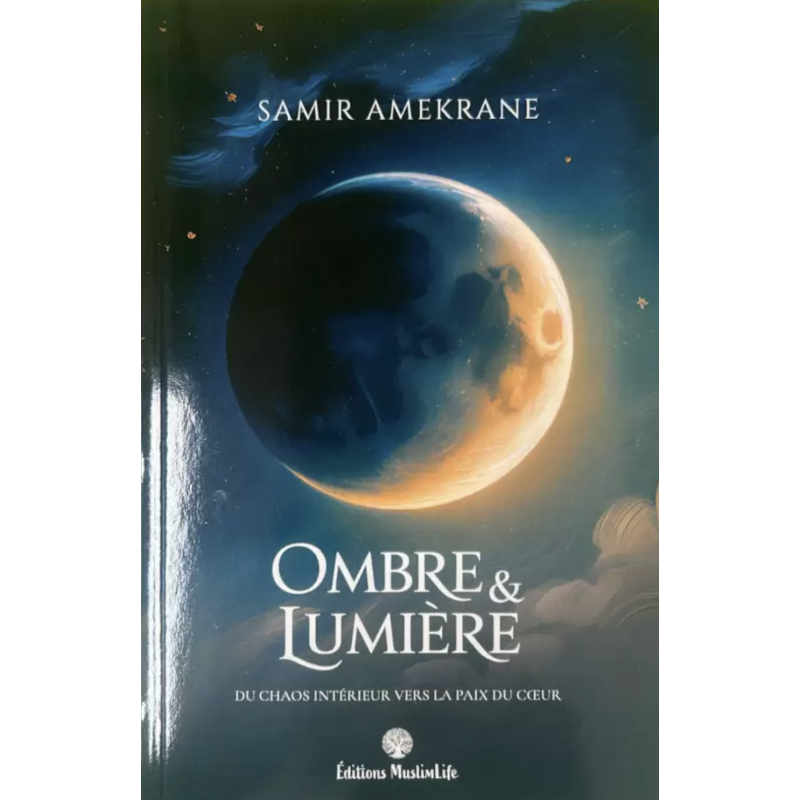 Ombre & Lumière - Samir Amekrane - MuslimLife
