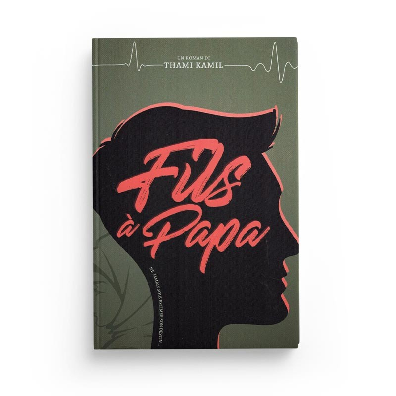 Fils à papa - ne jamais sous estimer son destin - Thami Kamil