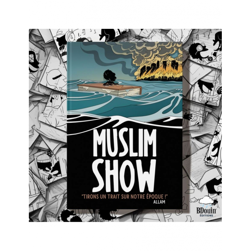 Muslim show : Le Collector - 15 ans, tirons un trait sur notre époque - Bdouin