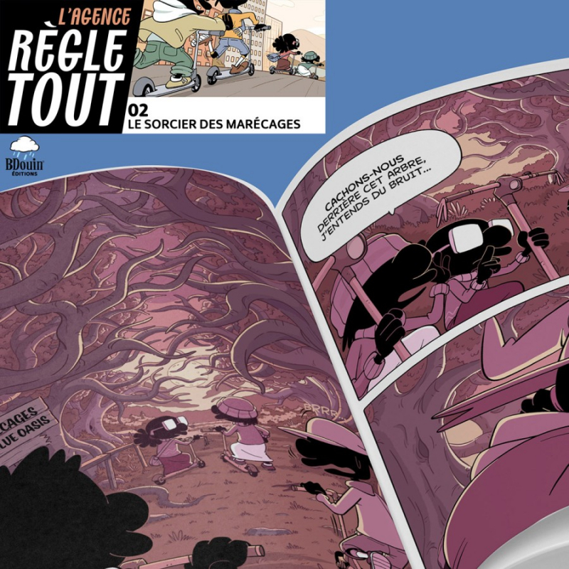 AGENCE RÈGLE TOUT, LE SORCIER DES MARÉCAGES TOME 2