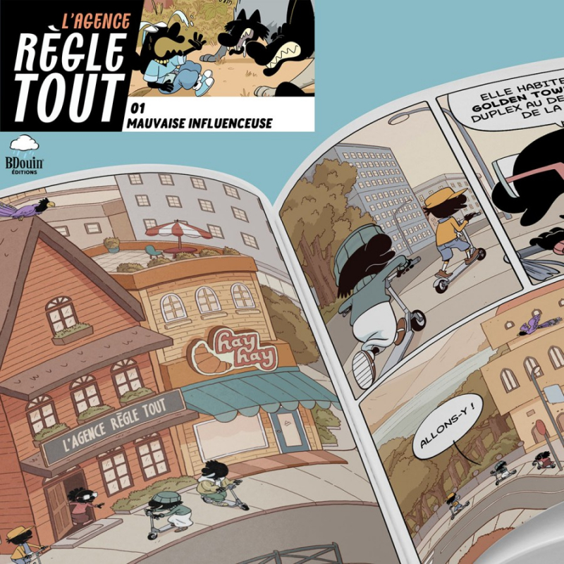 AGENCE RÈGLE TOUT, MAUVAISE INFLUENCE TOME 1