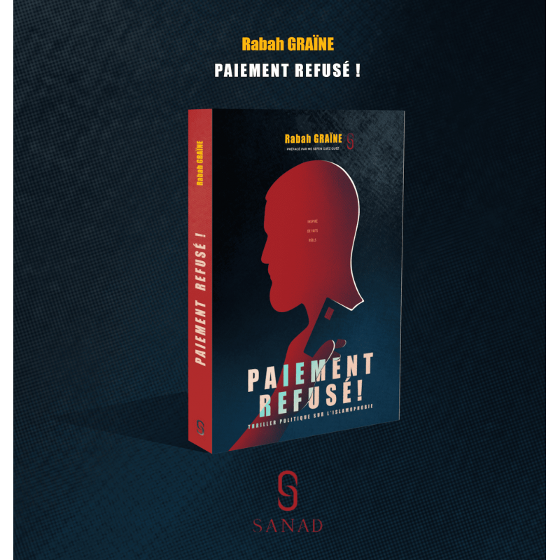 Paiement Refusé ! - Rabah Graïne - Sanadpress