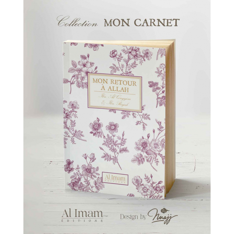 Mon retour à Allah - Editions Al Imam - Collection Mon Carnet - Ibn Al Qayyim & Ibn Rajab