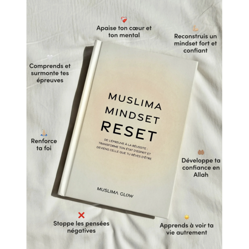 Muslima Mindset Reset – Guide De Transformation Islamique Femme