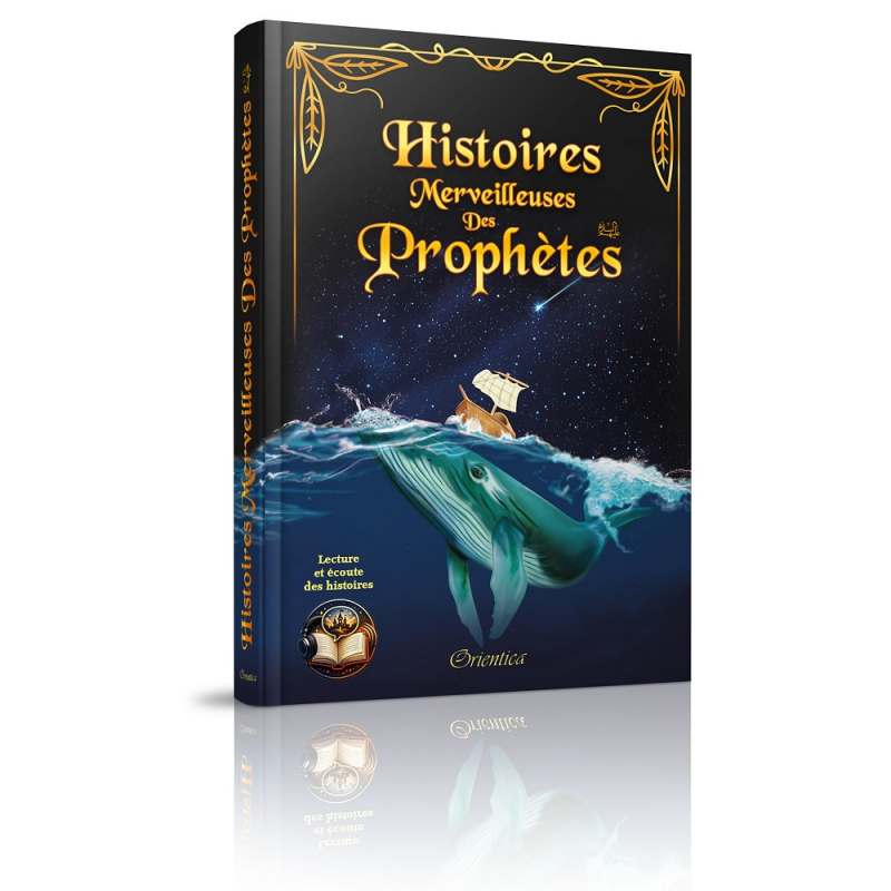 Histoires Merveilleuses des Prophètes (avec QR Code pour écouter les histoires)