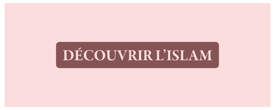 Découvrir l’Islam